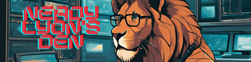 Nerdy Lyon's Den... Tech Blog